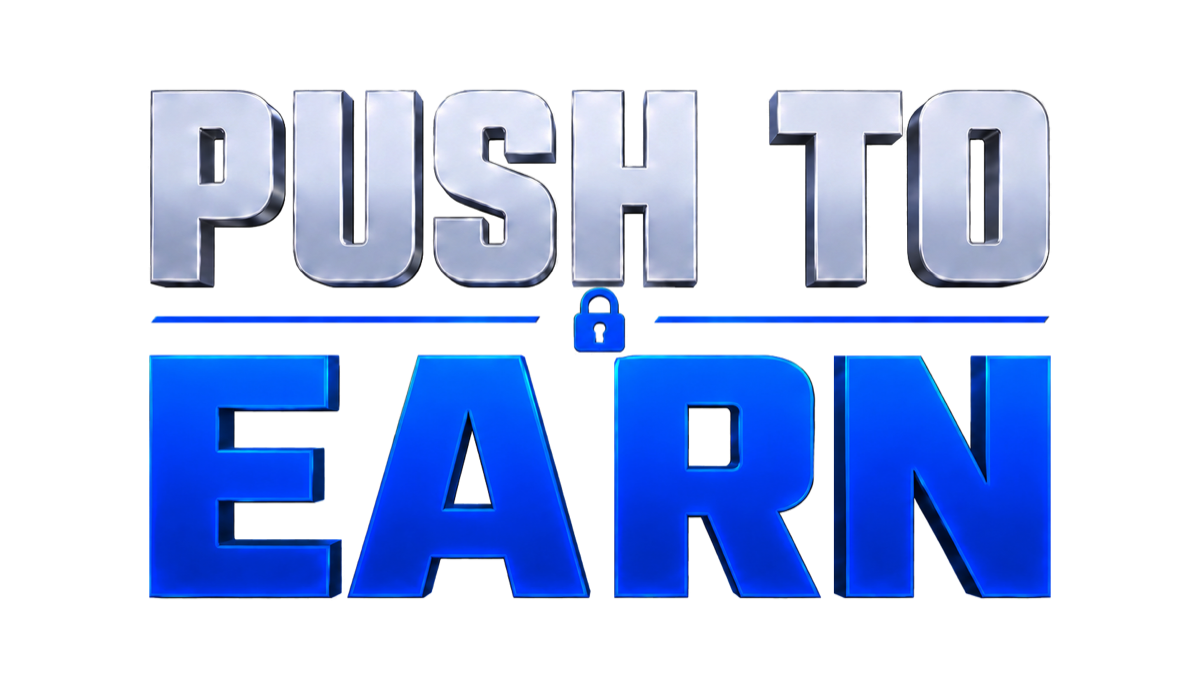 Push to Earn